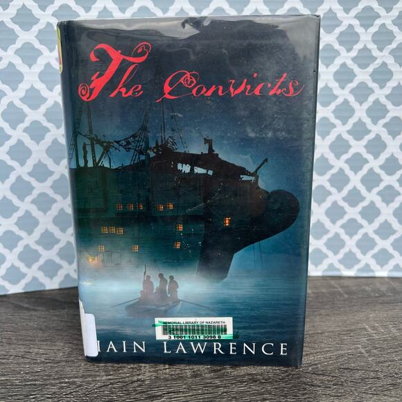 The Convicts by Iain Lawrence Hardcover Book Pre-Loved - Picture 1 of 6